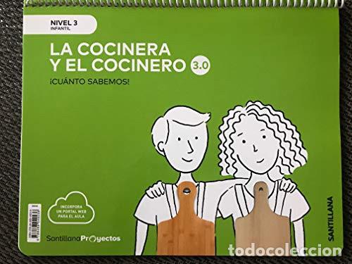 Livres: La cocinera y el cocinero, nivel 3 Infantil &iexcl;Cu&aacute;nto Sabemos! 3.0 : Santillana Proyectos - Various