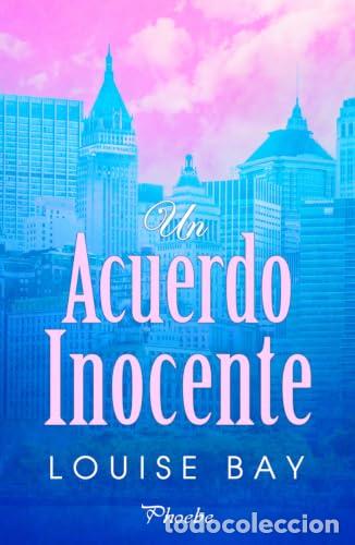 B&uuml;cher: UN ACUERDO INOCENTE - BAY, LOUISE