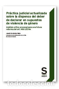 B&uuml;cher: PRACTICA JUDICIAL ACTUALIZADA SOBRE LA DISPENSA DEL DEBER D - FERNANDEZ NIETO, JOSEFA