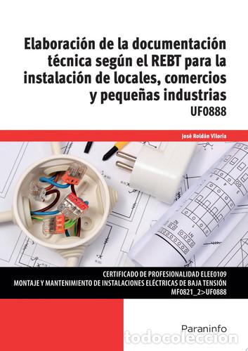 B&uuml;cher: Elaboraci&oacute;n de la documentaci&oacute;n t&eacute;cnica seg&uacute;n REBT para la instalaci&oacute;n de locales, comercios y peque