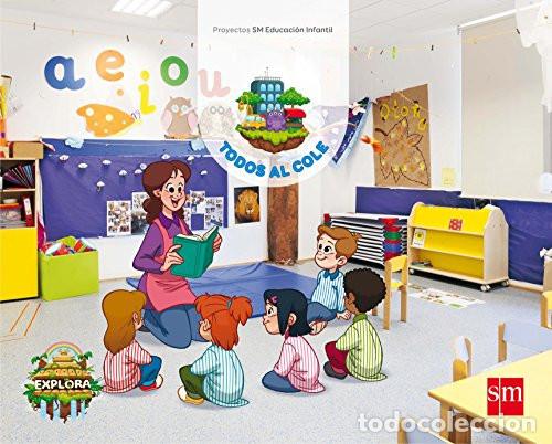 Libros: Todos al cole mi amigo el mostruo : proyectos SM Educaci&oacute;n Infantil : Explora - Moreno Becerril, Mar