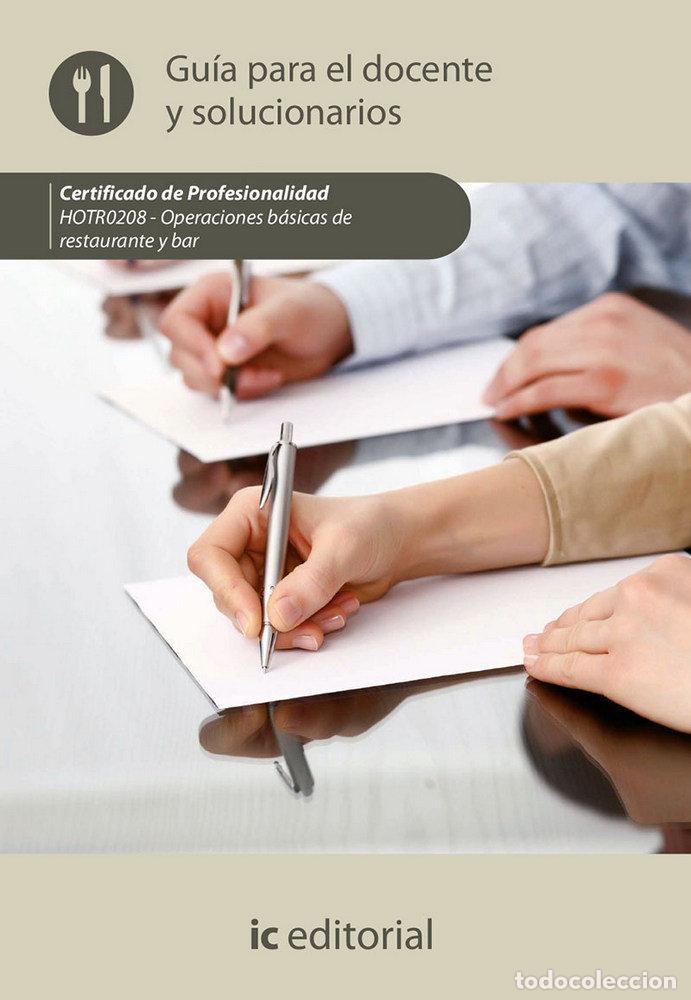 Libros: OPERACIONES BASICAS DE RESTAURANTE Y BAR HOTR0208 - GUIA P - INNOVACI&Oacute;N Y CUALIFICACI&Oacute;N, S. L.