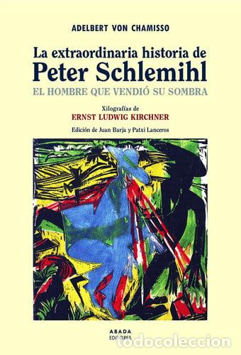 Livres: EXTRAORDINARIA HISTORIA DE PETER SCHLEMIHL,LA - VON CHAMISSO, ADELBERT