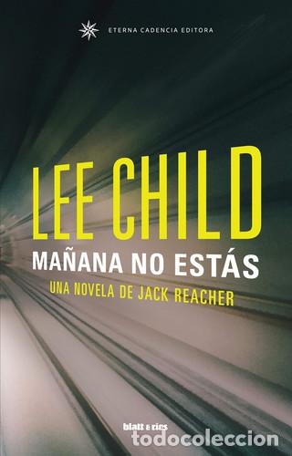 Livres: Ma&ntilde;ana no est&aacute;s - Lee Child