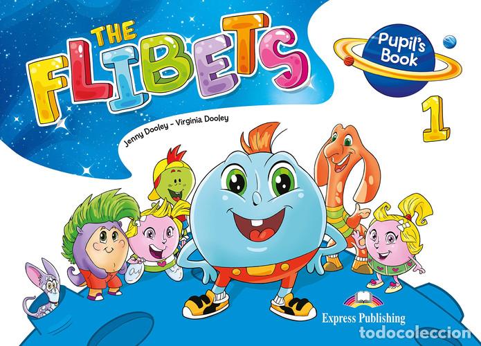 Livres: THE FLIBETS 1 PUPIL'S BOOK - Express Publishing (obra colectiva)