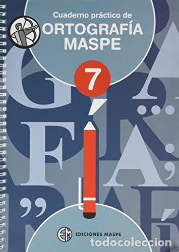 Livres: CUADERNO PR&Aacute;CTICO DE ORTOGRAF&Iacute;A MASPE 7 - ALONSO APARICIO, PEDRO