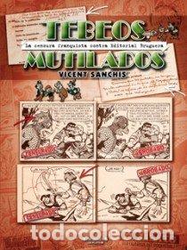 Livres: TEBEOS MUTILADOS - SANCHIS, VICENT