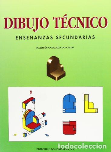 Libri: Dibujo t&eacute;cnico: ESO. - Joaqu&iacute;n Gonzalo Gonzalo