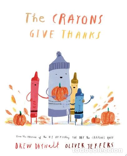 Libri: The Crayons Give Thanks - Drew Daywalt, Oliver Jeffers