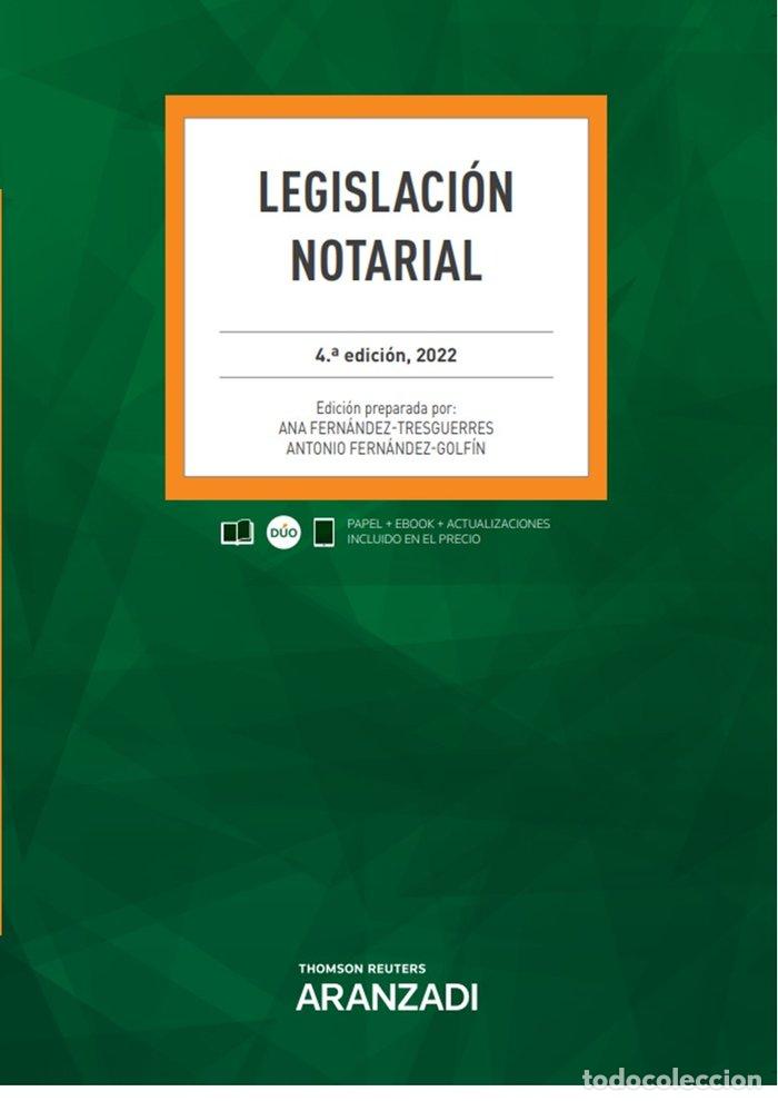 Libri: LEGISLACION NOTARIAL 2022 4&ordf; ED - ANA FERNANDEZ TRESGUERRES