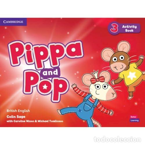 Livres: Pippa and Pop Level 3 Activity Book British English - Colin Sage