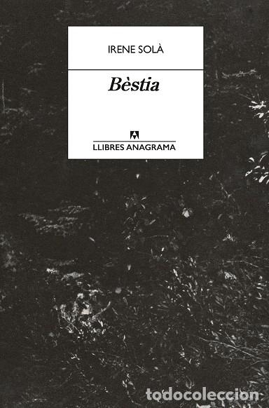 Livres: BESTIA - SOLA SAEZ, IRENE