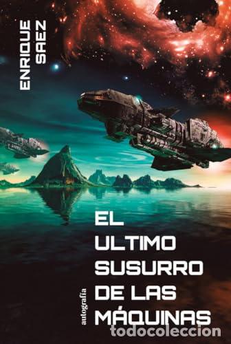 Libros: EL ULTIMO SUSURRO DE LAS MAQUINAS - unknown author - Foto 1