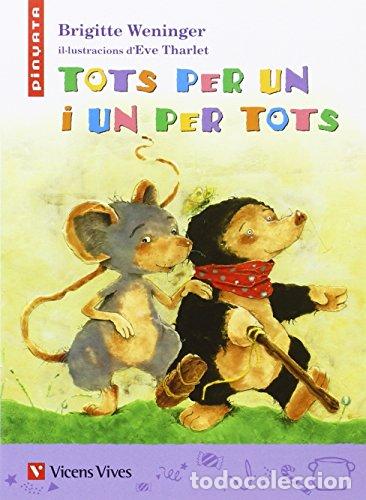 Libros: Tots per un i un per tots - Weninger, Brigitte, Calpe Prades, Anna