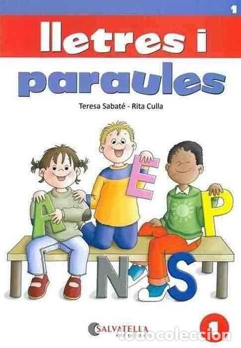 books: Lletres i paraules 1 - Teresa Sabat&eacute; Rodi&eacute;, Rita Culla Perarnau