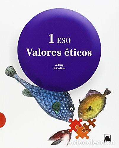 Livres: VALORES ETICOS 1&ordm;ESO 15 TEIETI31E - CODINA ILLAMOLA, SALVADOR