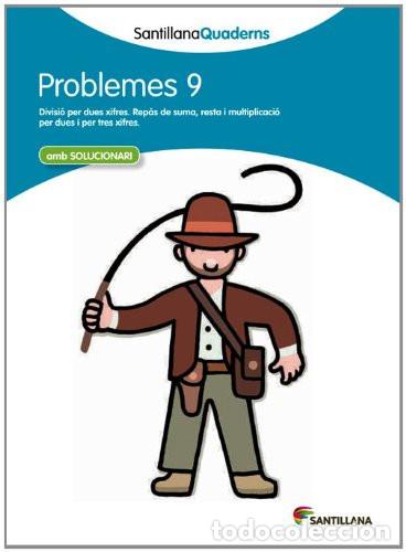 Livres: SANTILLANA QUADERNS PROBLEMES 9 - AA VV