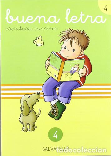 Livres: Buena letra cursiva 4 actualitzat 2009 - Teresa Sabat&eacute; Rodi&eacute;