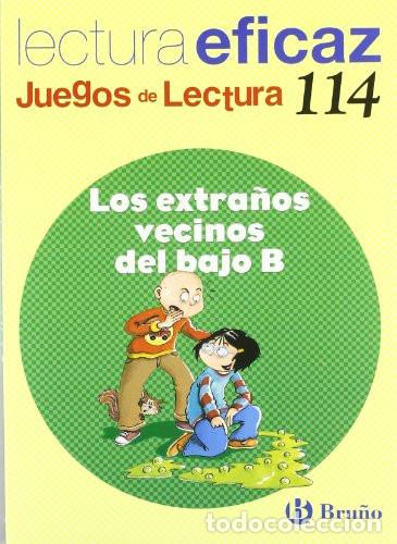B&uuml;cher: Los extra&ntilde;os vecinos del bajo B Juego Lectura - Ma Trinidad Labajo Gonz&aacute;lez