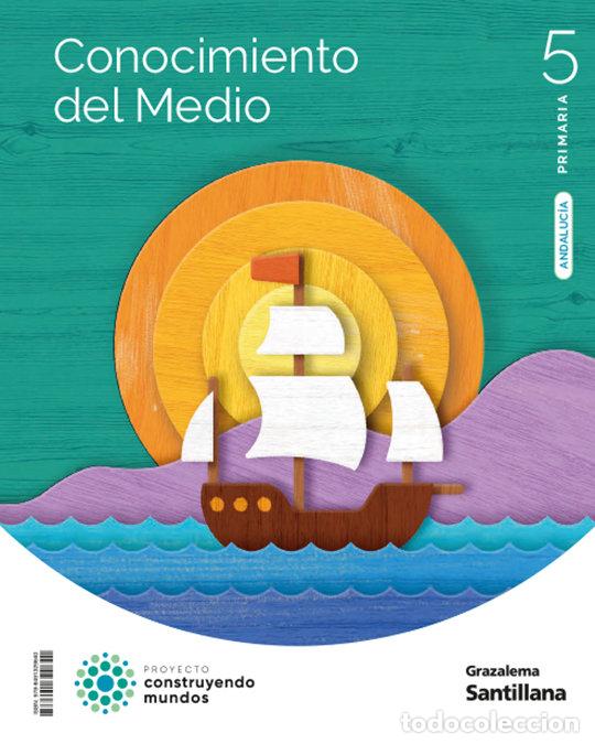 B&uuml;cher: CONOCIMIENTO MEDIO 5&ordm;EP ANDALUCIA 23 CONSTRUYENDO MUNDOS - AA.VV