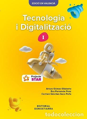 Libros: TECNOLOGIA DIGITALITZACIO I 1&ordm;ESO VALENCIA ST 22 - AA.VV