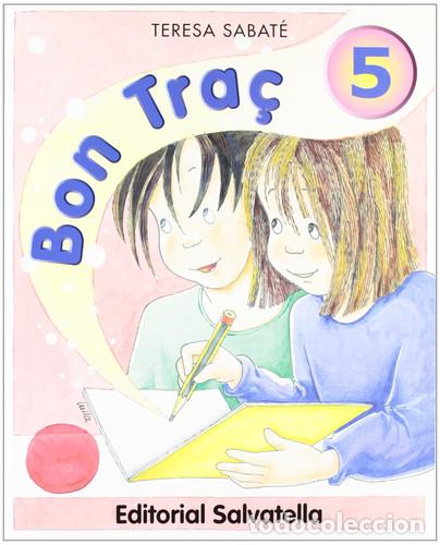 Libros: Bon tra&ccedil; 5 - Teresa Sabat&eacute; i Rodi&eacute;