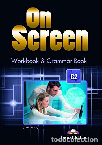 Livros: ON SCREEN C2 WORKBOOK & GRAMMAR BOOK - Express Publishing (obra colectiva)