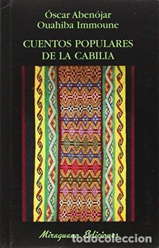 Livros: CUENTOS POPULARES DE LA CABILIA - ABEN&Oacute;JAR SANJU&Aacute;N, &Oacute;SCAR