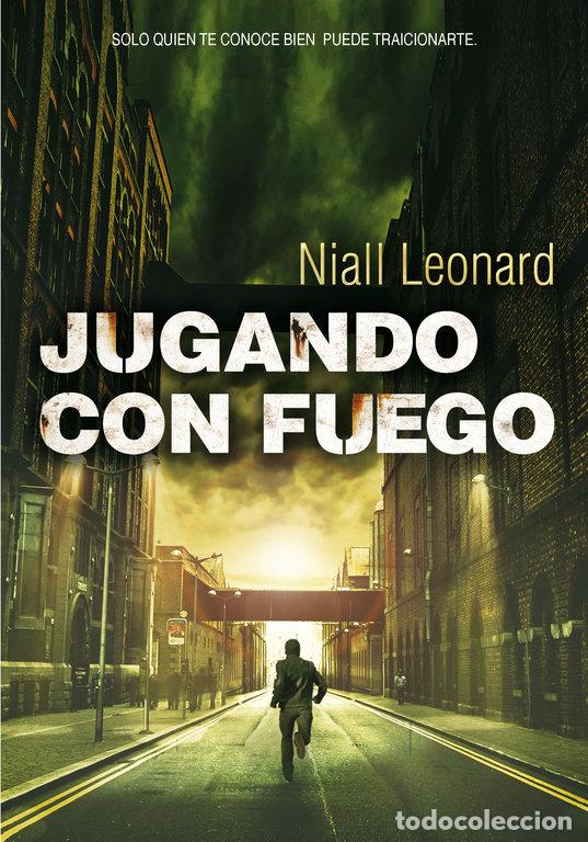 Livros: JUGANDO CON FUEGO - LEONARD, NIALL