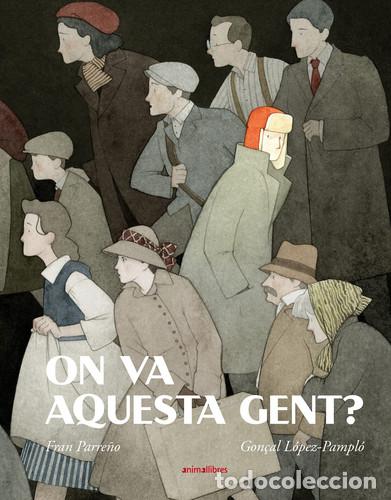 Livros: On va aquesta gent? - Gon&ccedil;al L&oacute;pez-Pampl&oacute;