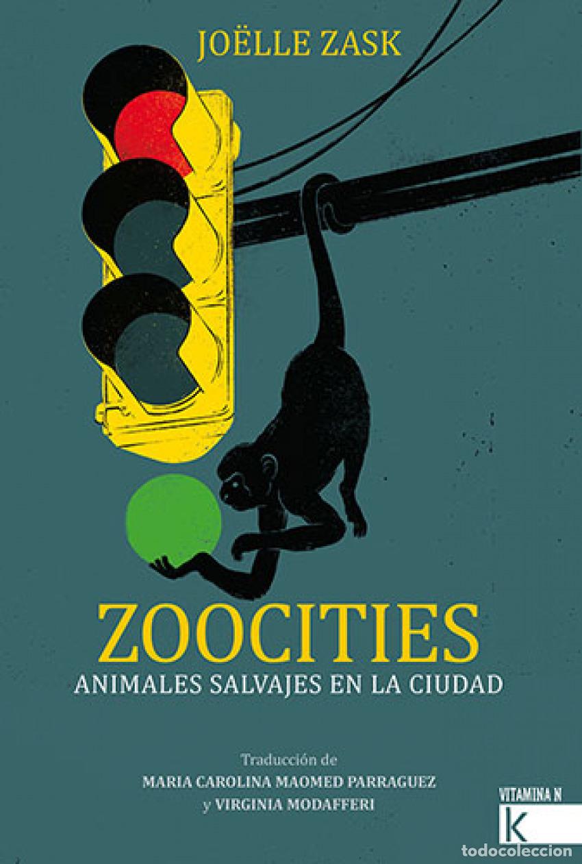 Livros: ZOOCITIES. ANIMALES SALVAJES EN LA CIUDAD - Zask, Jo&euml;lle