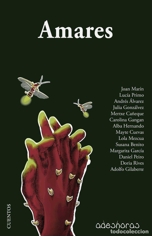 Livros: AMARES - ESCUELA DE ESCRITORES DE GETAFE, VARIOS AUTORES