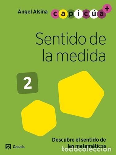 Libros: Sentido de la medida 2 descubre el sentido de las matem&aacute;ticas - &Agrave;ngel Alsina