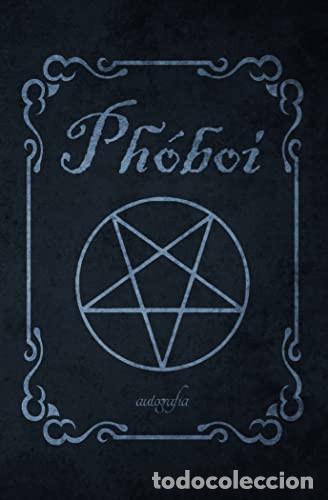 Libros: PHOBOI - CARBALLUDE L&Oacute;PEZ, ESTEBAN