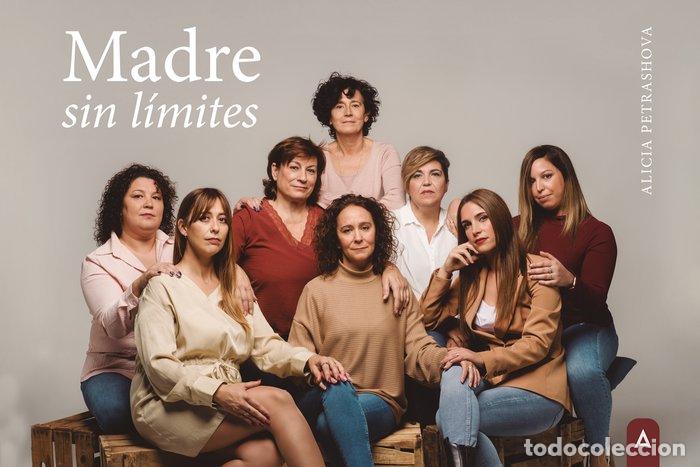 Libros: MADRE SIN LIMITES - , PETRASHOVA, ALICIA