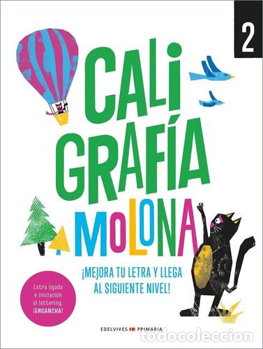 Libros: Caligraf&iacute;a molona 2: &iexcl;Mejora tu letra y llega al siguiente nivel! - Gallego Cantarero, Laura Azahara