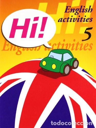 Libros: Hi! English Activities - Flavia Rosanes, Luisa . . . [et al. ]