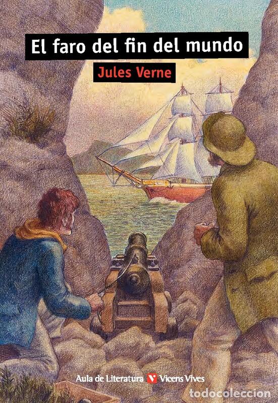 Livros: EL FARO DEL FIN DEL MUNDO - Verne, Jules