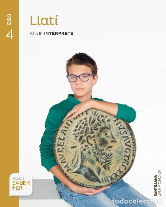 Livros: LLATI 4&ordm;ESO CATAL INTERPRETS S FER ED16 - VARIOS AUTORES