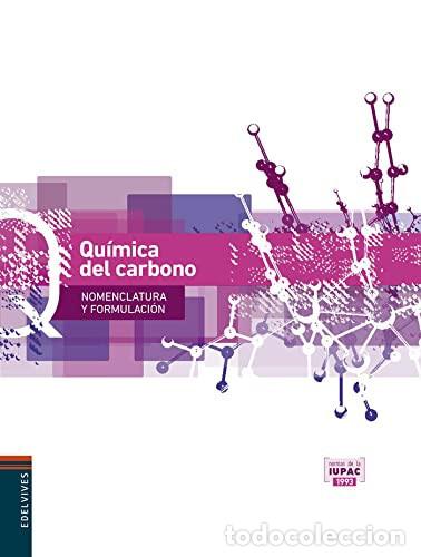 Libros: Qu&iacute;mica del carbono nomenclatura y formulaci&oacute;n : normas de la IUPAC, 1993 - Marino Latorre Ari&ntilde;o