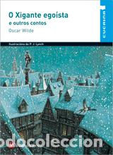 Libros: (G).2.XIGANTE EGOISTA E OUTROS CONTOS, O.(CUCAINA) - WILDE, OSCAR