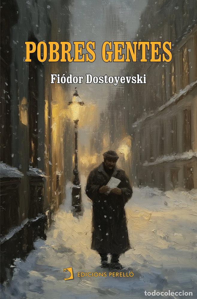 Libros: POBRES GENTES - DOSTOYEVSKI, FIODOR