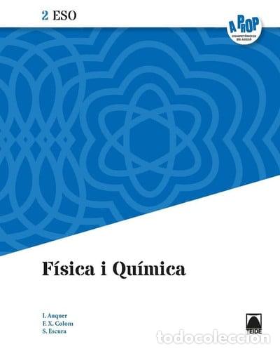 Libros: FISICA QUIMICA 2&ordm;ESO CATALU&Ntilde;A 21 A PROP - AUQUER PEDEMONTE, IGNASI