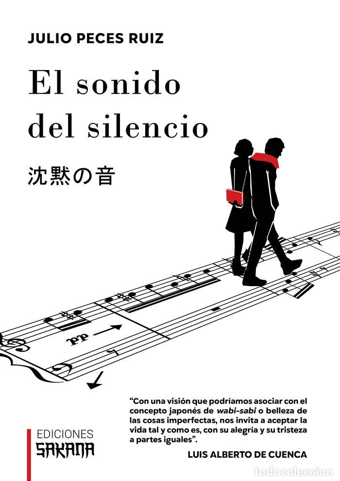 Libri: EL SONIDO DEL SILENCIO - PECES RUIZ, JULIO