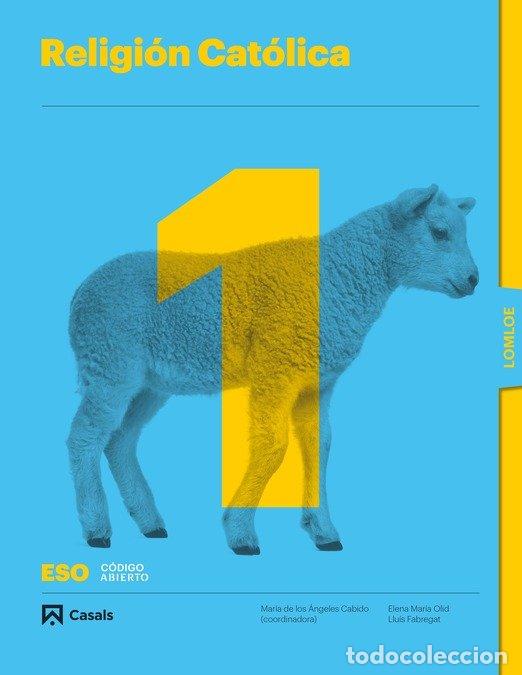 Libri: RELIGION CATOLICA 1&ordm;ESO 22 LOMLOE CODIGO ABIERTO - AA.VV