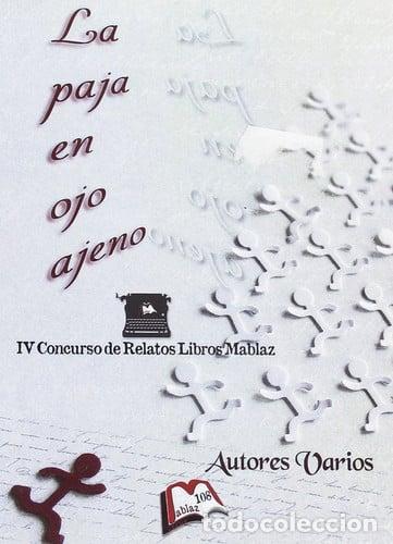 Libri: PAJA EN OJO AJENO,LA - VARIOS AUTORES