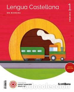 Libri: LENGUA 1&ordm;EP EN MARCHA 23 CONSTRUYENDO MUNDOS - AA.VV