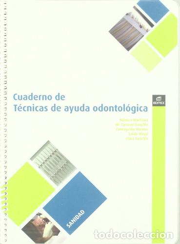 Libri: Cuaderno T&eacute;cnicas odontol&oacute;gicas - Monica Martinez Grau et al