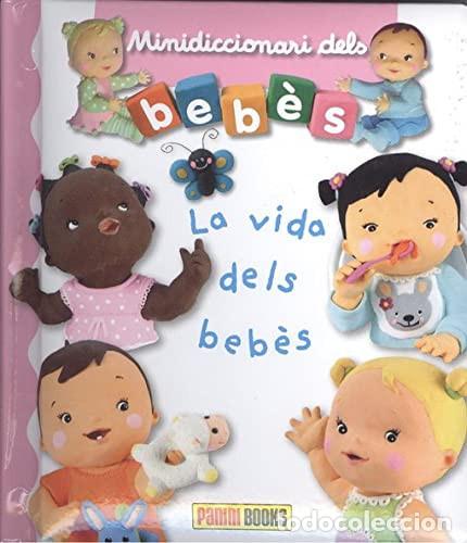 Libri: La vida dels beb&egrave;s - &Eacute;milie Beaumont, Nathalie B&eacute;lineau