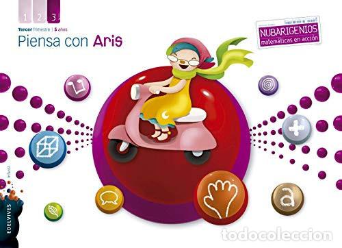 Libri: Piensa con Aris 5 a&ntilde;os - Mar&iacute;a Arespacochaga Maroto, Ana Garc&iacute;a Raboso